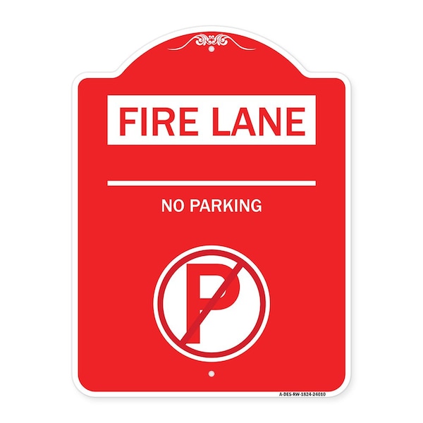 Signmission Fire Lane-No Parking W/ No Parking, Red & White Aluminum Sign, 18" x 24", RW-1824-24010 A-DES-RW-1824-24010 - main